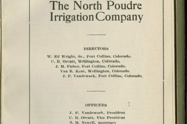 Annual Reports, 1909-1920, image 193. North Poudre Irrigation Company Records. Water Resources Archives, Fort Collins, Colorado.